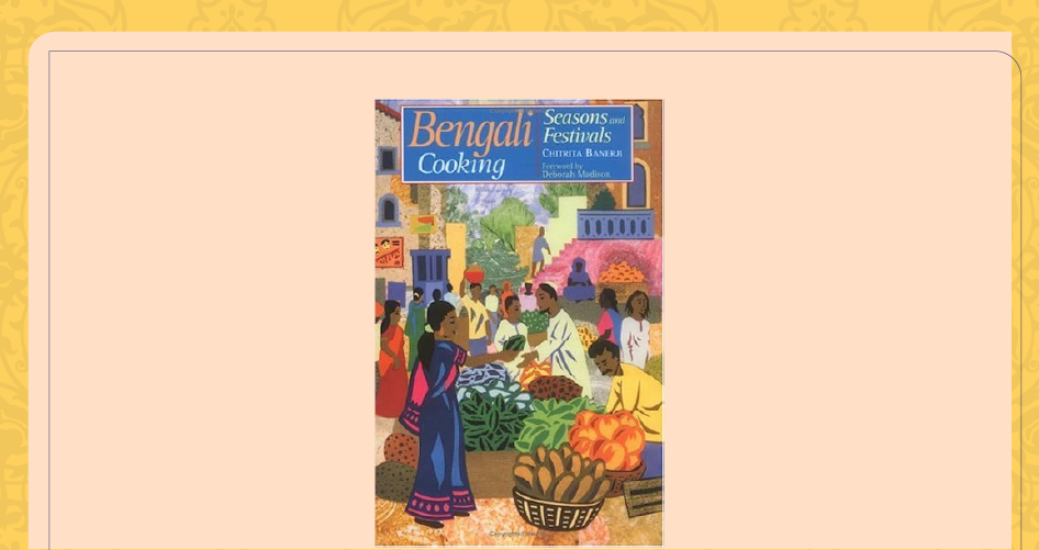 Bengali Cooking- Seasons and Festivals